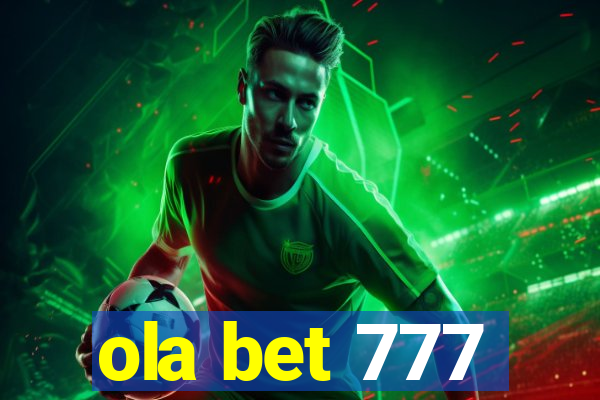 ola bet 777